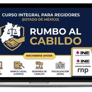 Curso en Línea Integral para Aspirantes a Regidores/as en el Estado de México.