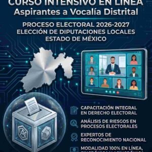 Curso de Alto Rendimiento para Aspirantes a Vocalía Distrital del IEEM (Proceso Electoral 2026-2027).